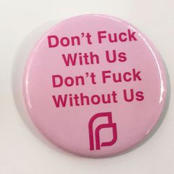 Marilyn Minter <a href="https://the-wing-store.myshopify.com/products/marilyn-minter-pin-for-planned-parenthood">Pin for Planned Parenthood</a> ($3)