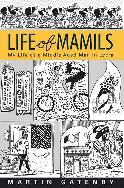 Life of Mamils, by Martin Gatenby